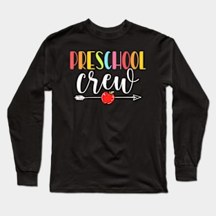 Preschool Crew Teacher  First Day Of School Kids Long Sleeve T-Shirt